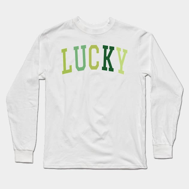 Lucky , Funny St Patrick's Day Long Sleeve T-Shirt by Dexter Lifestyle